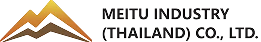 Meitu Industry (Thailand) CO.,LTD.